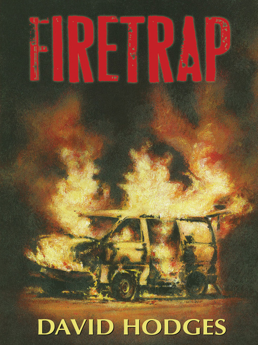 Title details for Firetrap by David Hodges - Available